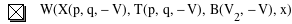 function(W,function(X,p,q,-V),function(T,p,q,-V),function(B,V_2,-V),x)