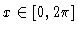 $x\in [0,2\pi]$