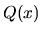 $Q(x)$